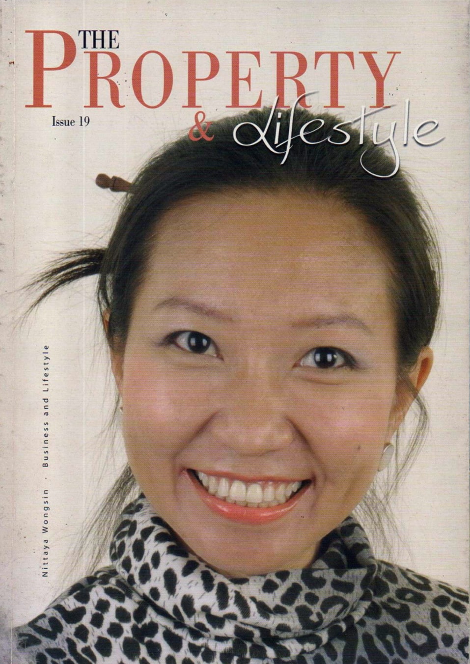 Nittaya Wongsin – A creative business acumen and relational artistry, The Property & Lifestyle Magazine, พฤษภาคม 2554